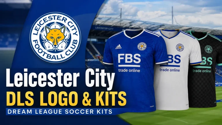 Leicester City DLS Logo & Kits — Dream League Soccer kits
